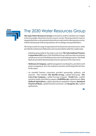 3 
The 2030 Water Resources Group 
The 2030 Water Resources Group was formed in 2008 to contribute new insights 
to the in...