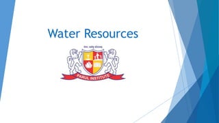 Water Resources
 