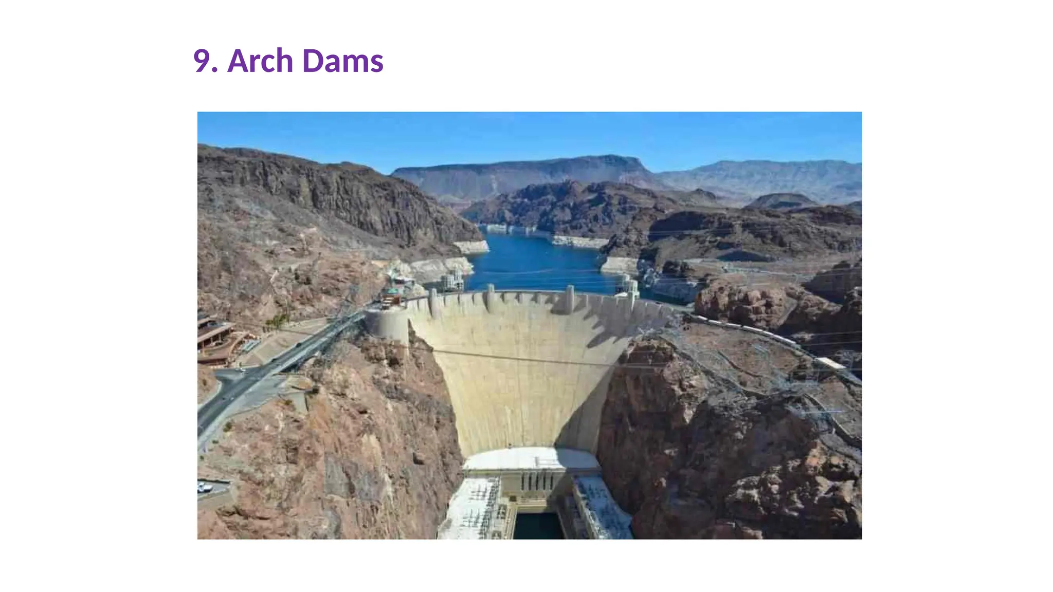 9. Arch Dams
 