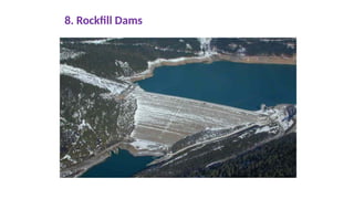 8. Rockfill Dams
 