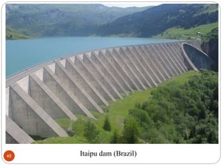 Itaipu dam (Brazil)45
 