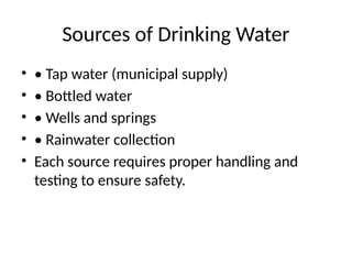 Water_Safety_General_Public , understading safe drinking water | PPTX