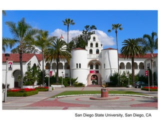 San Diego State University, San Diego, CA 