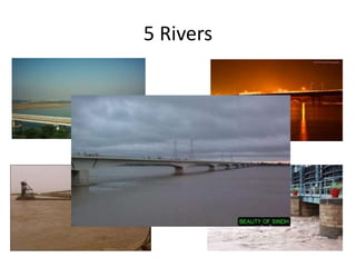 5 Rivers
 