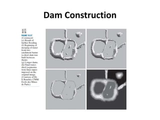 Dam Construction
 