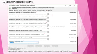 A) GROUND WATER MODELLING
 