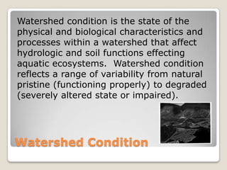 Watershed Condition Frameworks by Angela Coleman