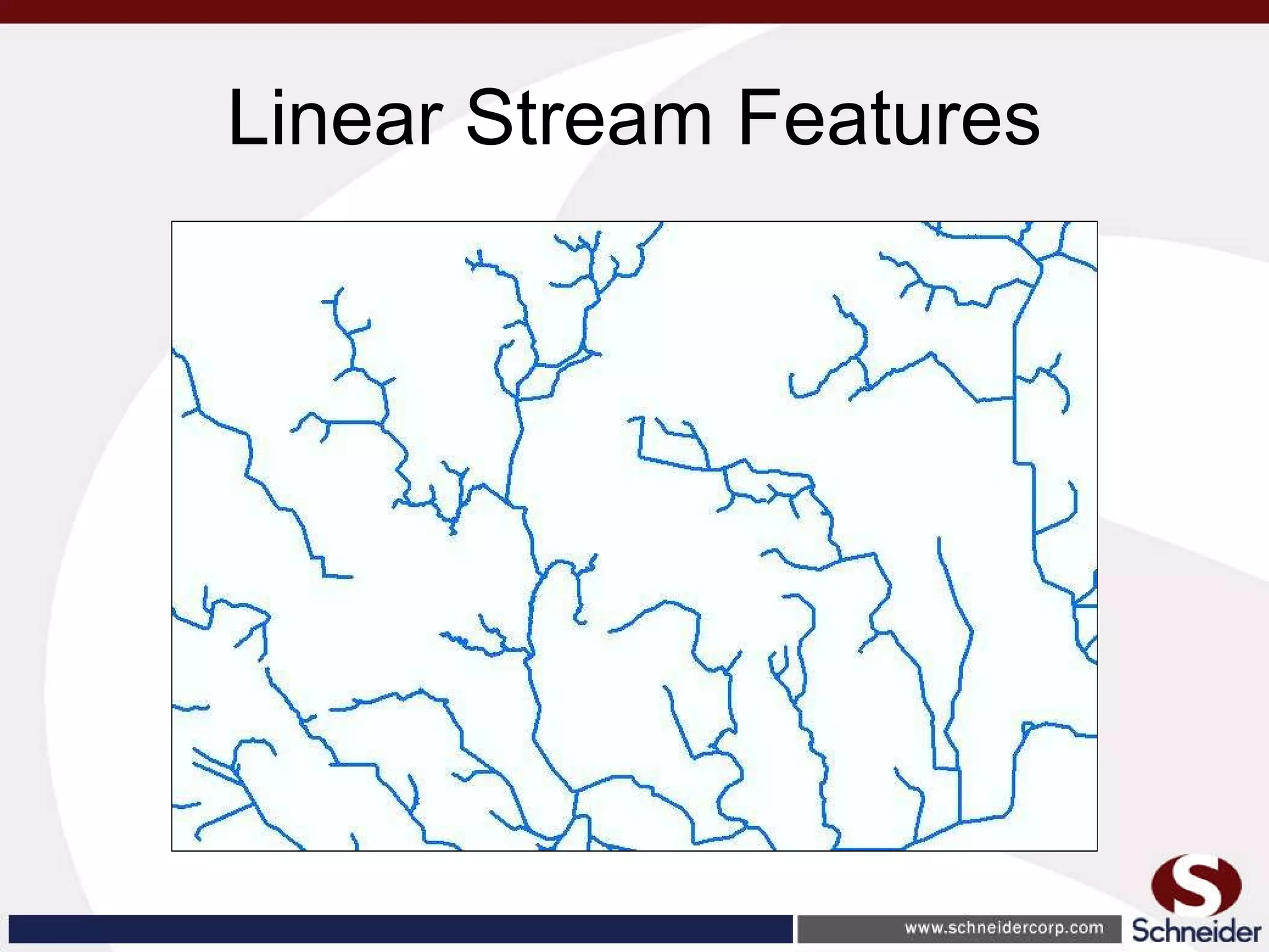 Linear Stream Features 
