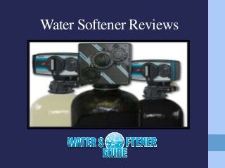 Water Softener Reviews
 
