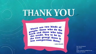 Ravi Teja Mullapudi
Venu Matta
CE3
Email: mullapudi.civil@gmail.com
RGUKT IIIT NUZVID
- Indira Gandhi
 