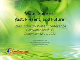 Water sources - past present and future - ChemTreat