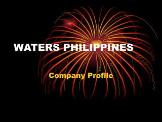 WATERS PHILIPPINES Company Profile 