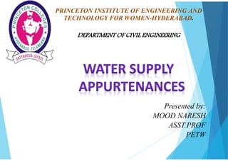 PRINCETON INSTITUTE OF ENGINEERING AND
TECHNOLOGY FOR WOMEN-HYDERABAD.
DEPARTMENT OF CIVIL ENGINEERING
Presented by:
MOOD NARESH
ASST.PROF
PETW
 