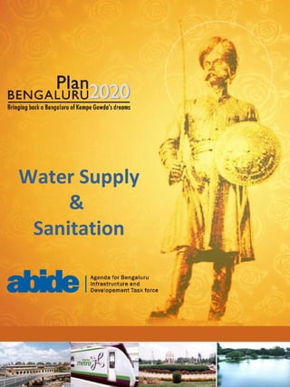 Water Supply
     &
 Sanitation
 