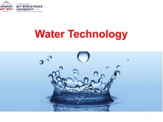 1
Water Technology
 
