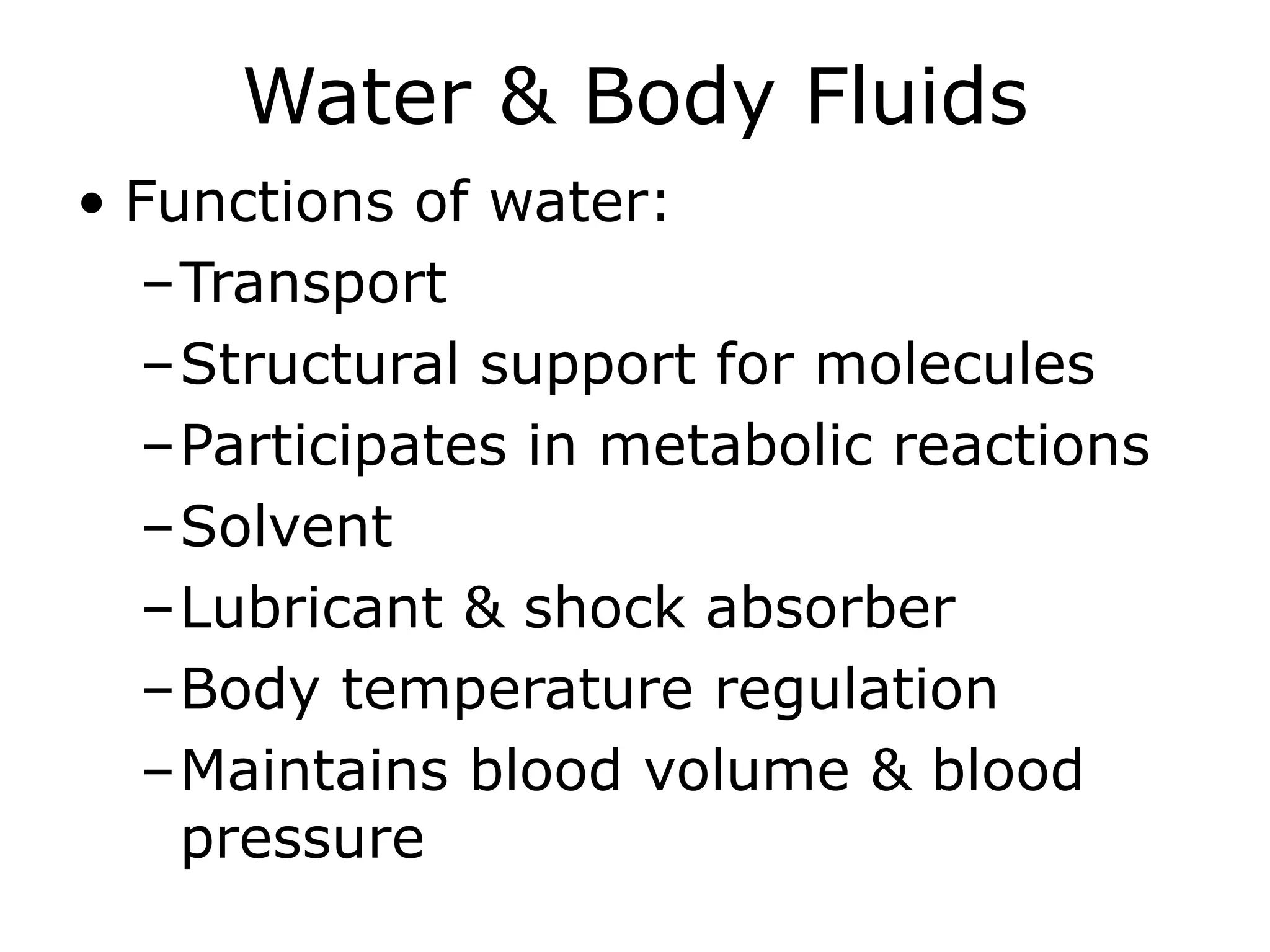 Water and Body Fluids Balance Osmolarity PPT