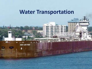 Water Transportation

 