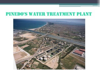 PINEDO'S WATER TREATMENT PLANT

 