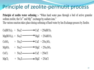 Principle of zeolite-permutit process
42
 