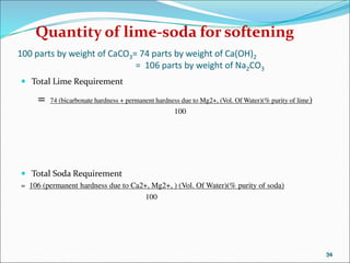 Quantity of lime-soda for softening
72
 