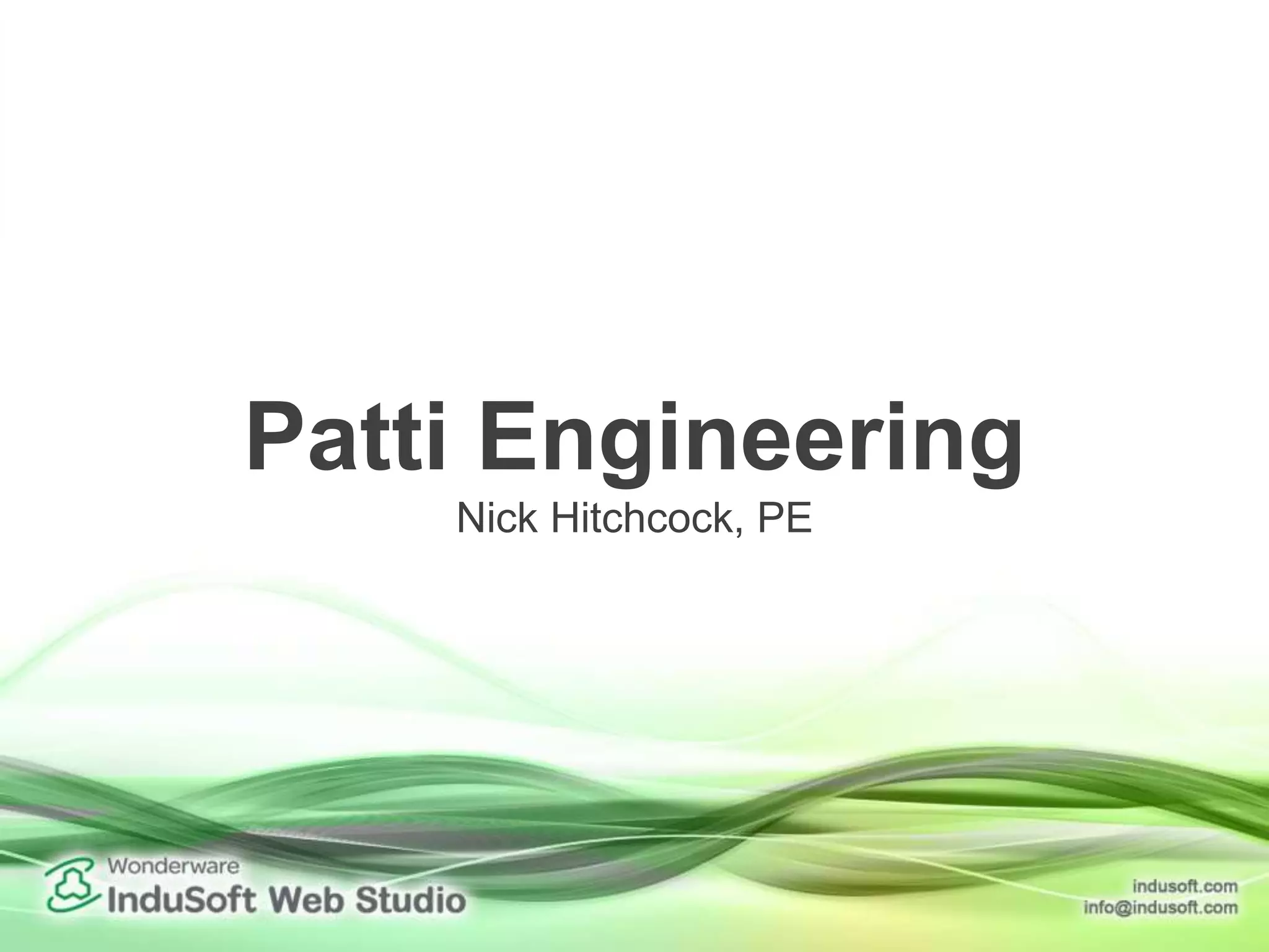 Patti Engineering
Nick Hitchcock, PE
 