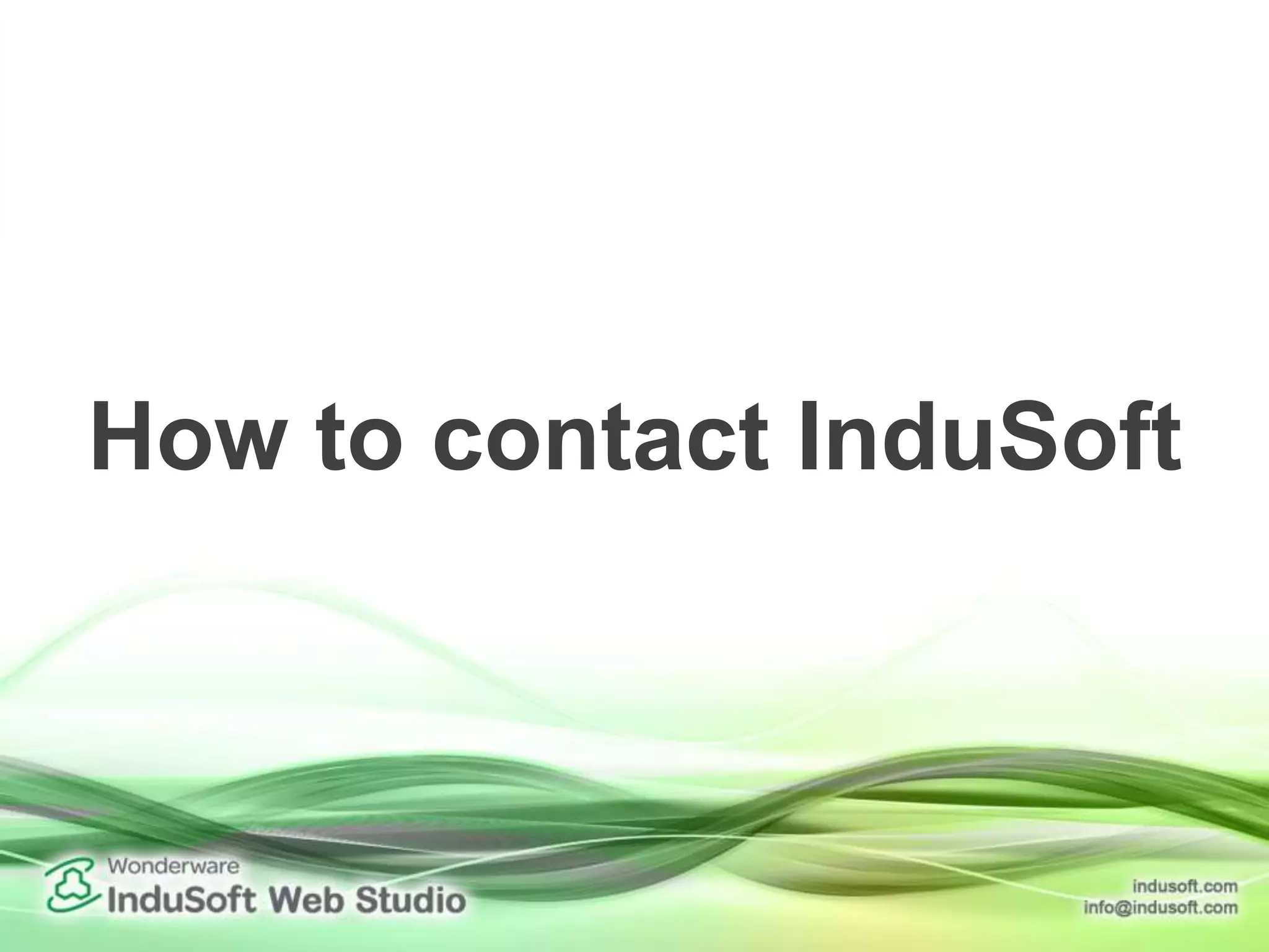 How to contact InduSoft
 
