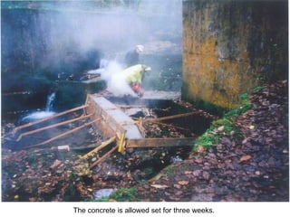 The concrete is allowed set for three weeks. 