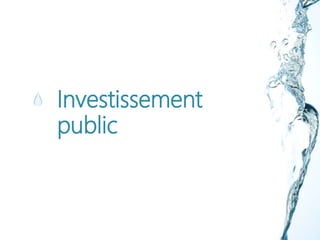 Investissement
public
 