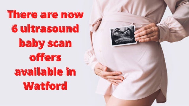 There are now
There are now
6 ultrasound
6 ultrasound
baby scan
baby scan
offers
offers
available in
available in
Watford
Watford




 