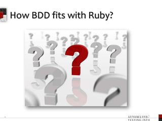 How BDD fits with Ruby?20