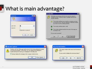 What is main advantage?8