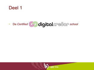 Deel 1 De  Certified  school   