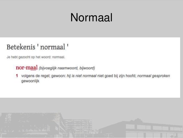 Wat is normaal?