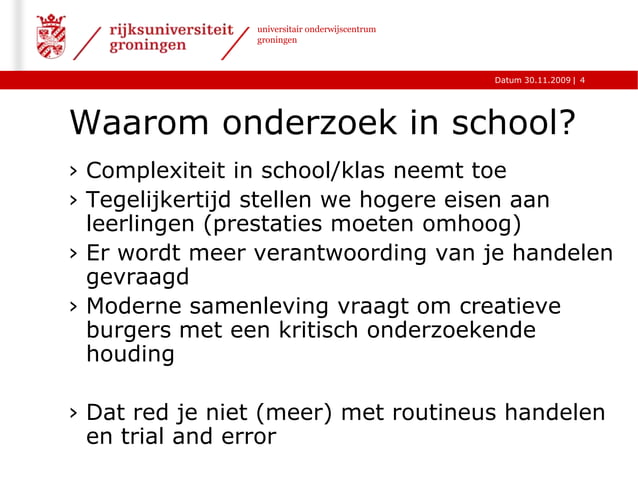 Wat Is Onderzoek doen in scholen scholen, Jan Folkert Deinum | PPTX