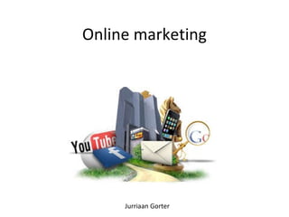 Online marketing Jurriaan Gorter 