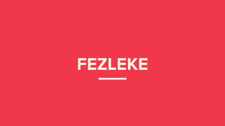 FEZLEKE
 