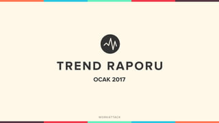 OCAK 2017
 