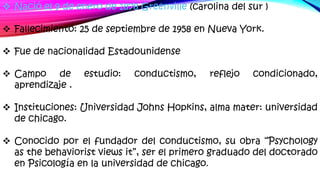 Watson teoria conductista | PPTX