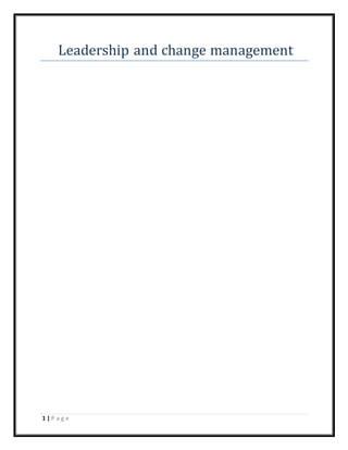 1 | P a g e
Leadership and change management
 