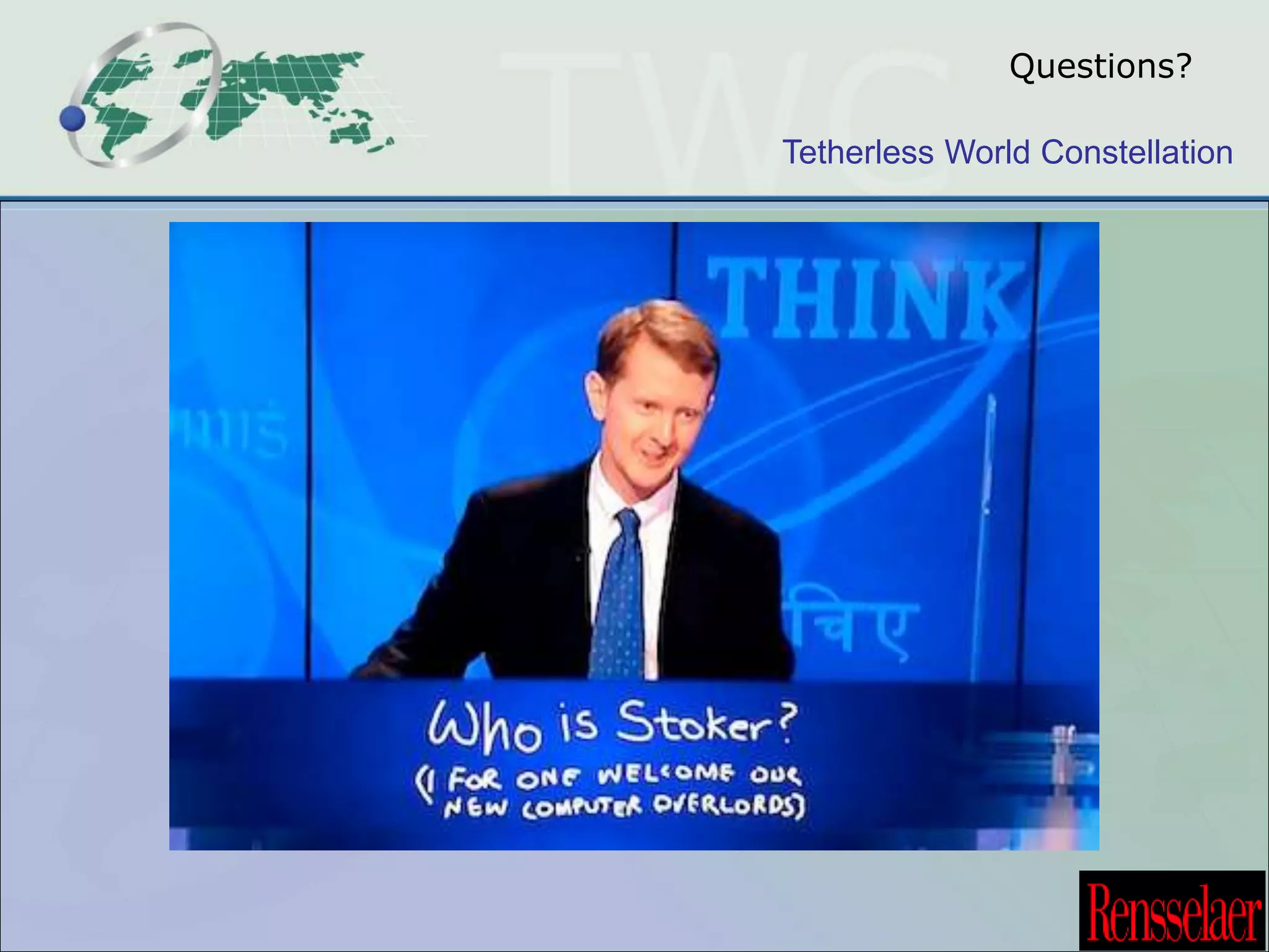 Questions? 
Tetherless World Constellation 
