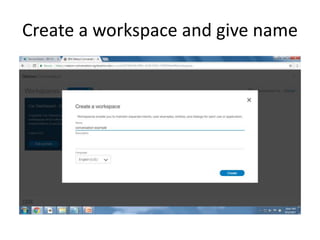 Create a workspace and give name
 