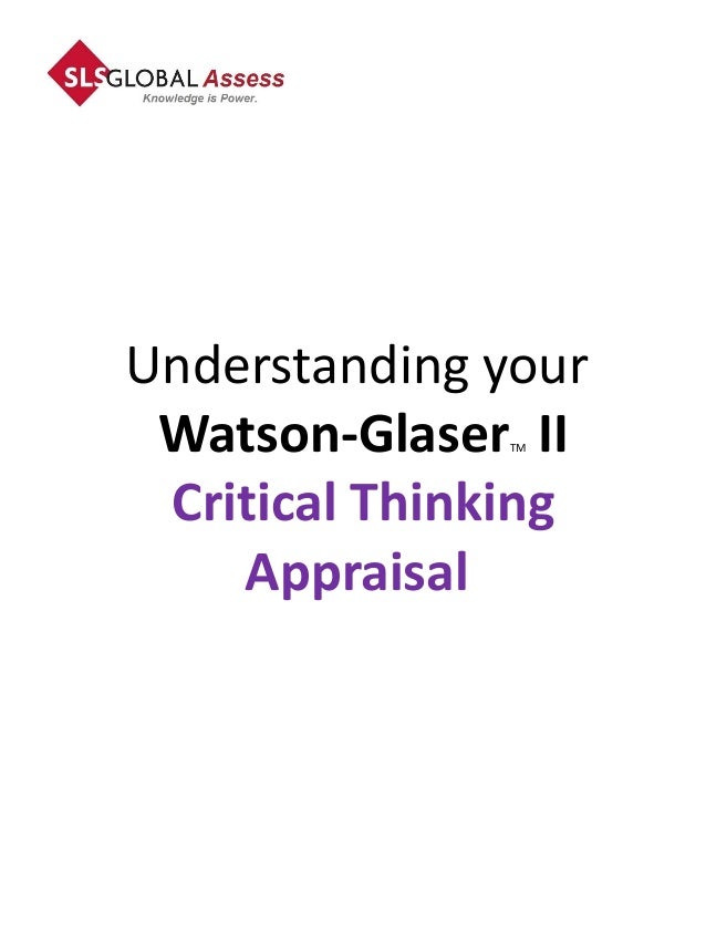 Watson-glaser critical thinking appraisal