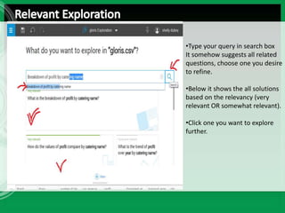 •Type your query in search box
It somehow suggests all related
questions, choose one you desire
to refine.
•Below it shows the all solutions
based on the relevancy (very
relevant OR somewhat relevant).
•Click one you want to explore
further.
 