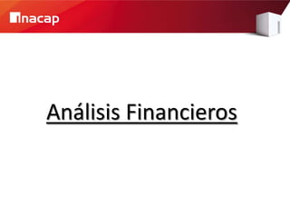Análisis Financieros
 