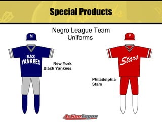 Special Products Negro League Team Uniforms  