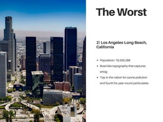 The Cities With the Best and Worst Air Quality in America Slide 11