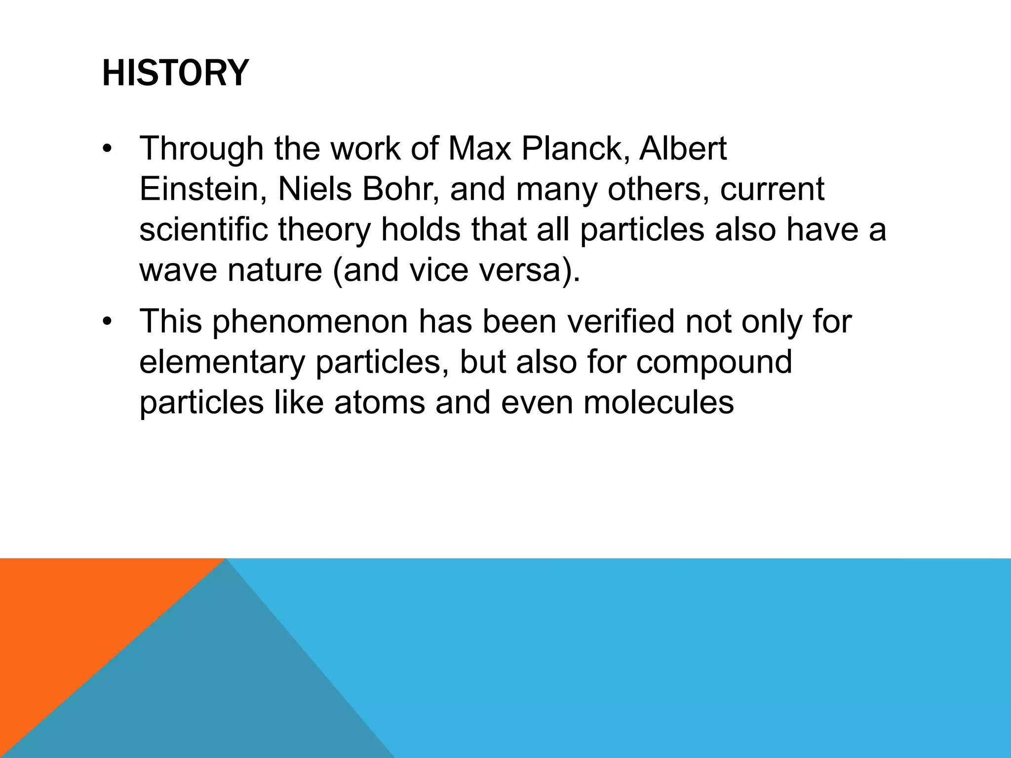 IntroductionThe first to publicly hypothesize about the nature of light, proposing that light is a disturbance in the element air was Aristotle