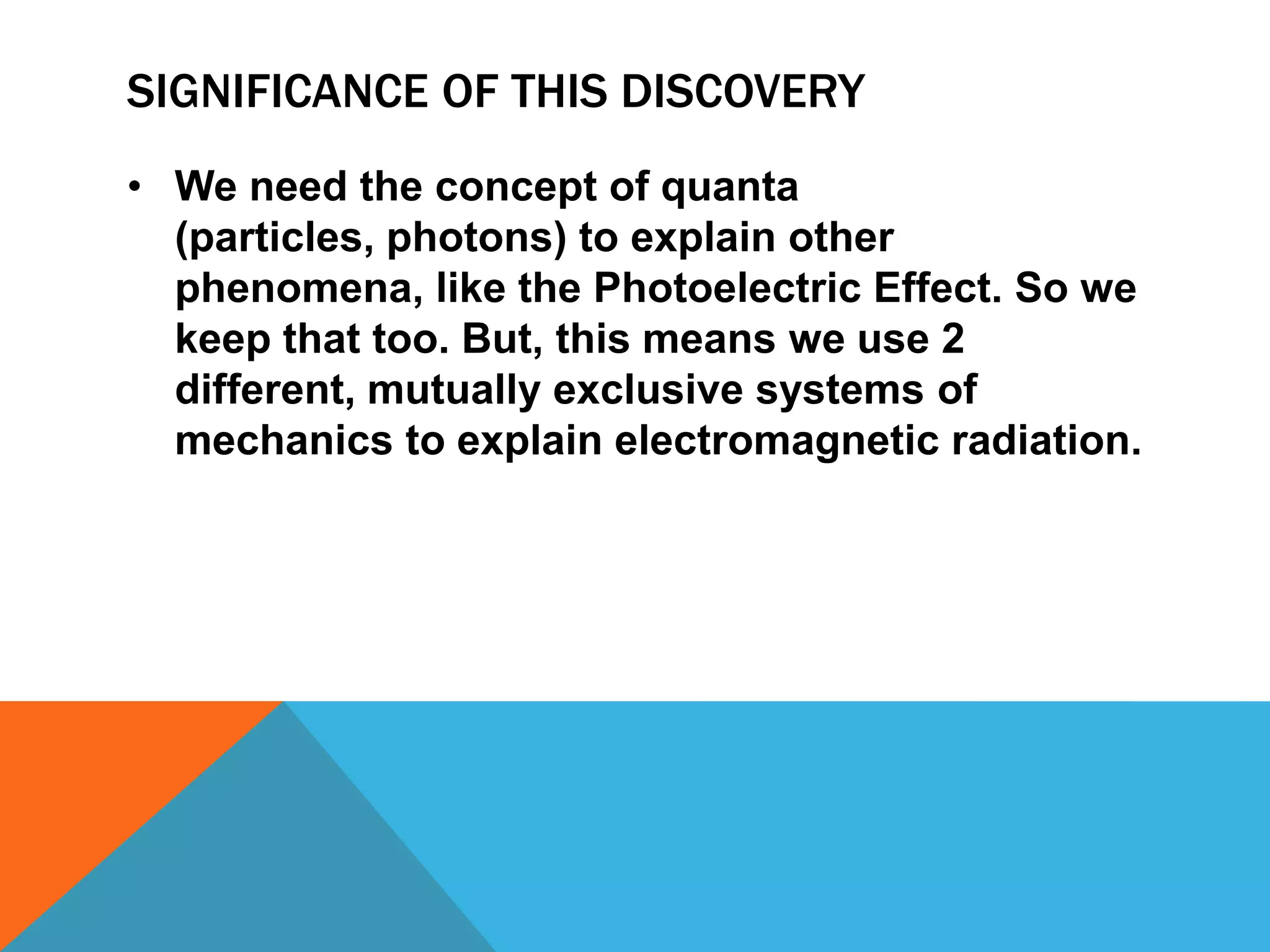 It is a complex topic, but among the most intriguing in physics.Wave-particle duality in lightLight is able to function as both a particle and a wave, depending on how the experiment is conducted and when observations are made.