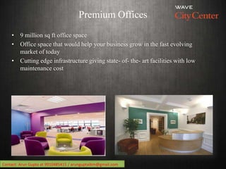 Premium Offices
    • 9 million sq ft office space
    • Office space that would help your business grow in the fast evolv...
