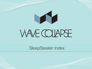 SleepStealer Index
 